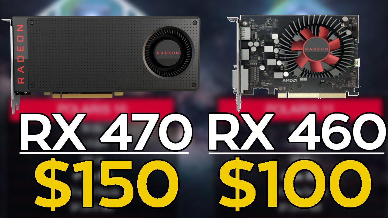 AMD RX 470 & RX 460 SPECS! | Best Budget GPUs under $150?