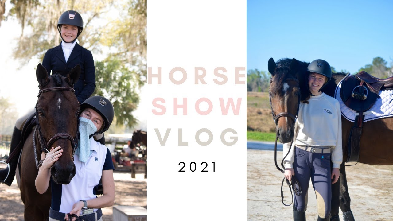 HORSE SHOW VLOG 2021 at HITS OCALA | Showing, riding, friends