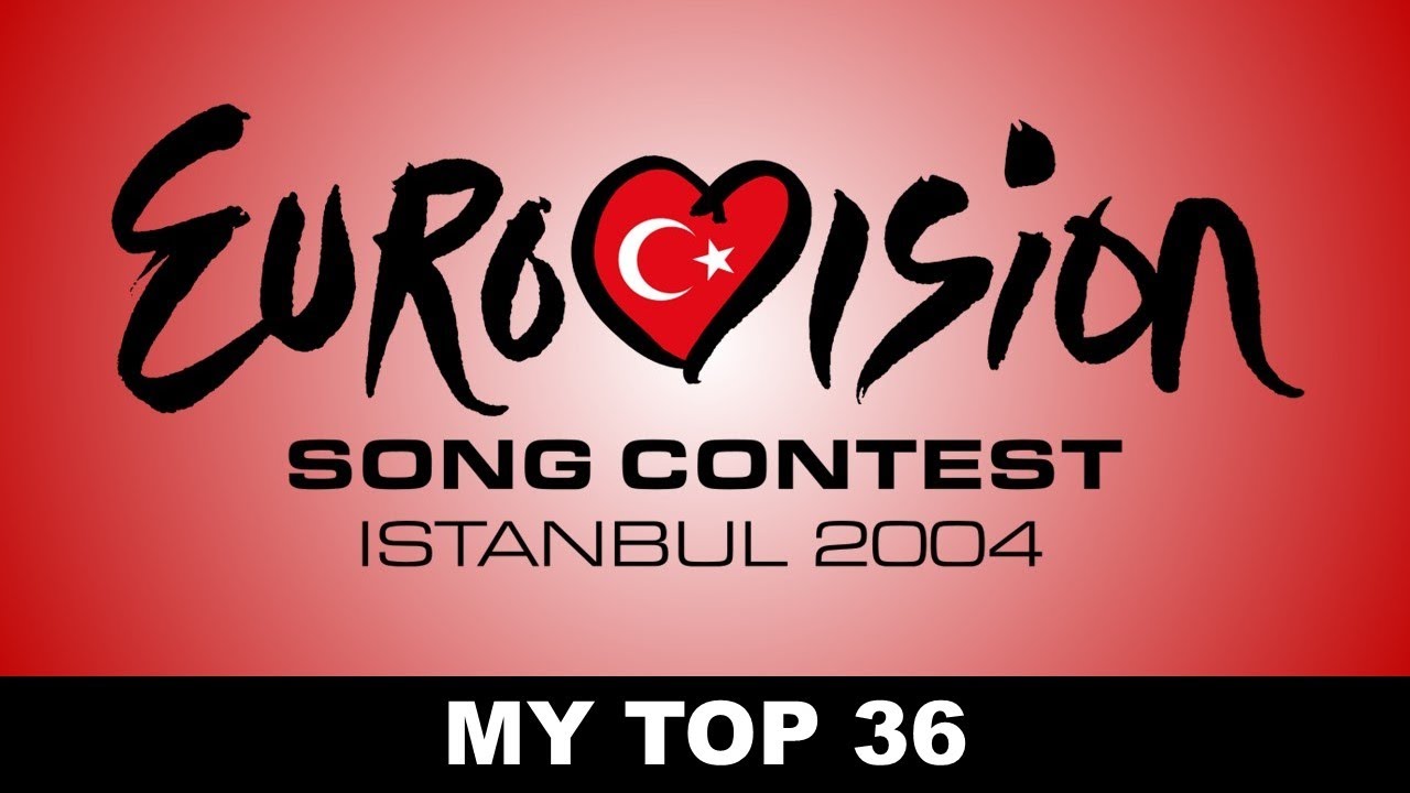 Eurovision 2004 - My Top 36 (with comments)