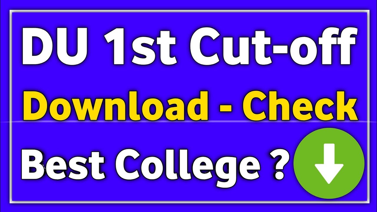DU 1st Cut Off Released Kaise Dekhe Check Download Best College Delhi University Admission 2021