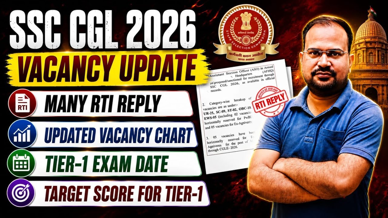SSC CGL 2026 | Vacancy Latest RTI Reply Updated chart | Tier-1 Exam Date? | Safe target score 