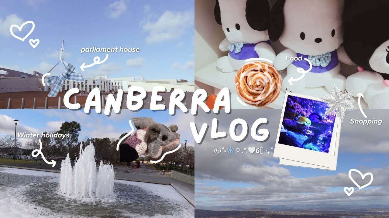 Canberra vlog ⋆⁺❅| winter holidays, Parliament house, snow, shopping, + stopping at Sydney