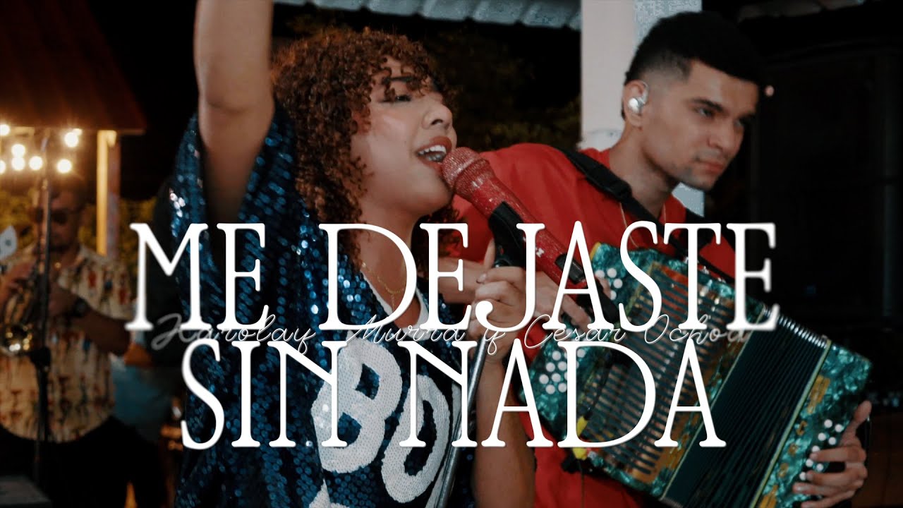 Me dejaste sin nada - Karolaym Murra & Cesar Ochoa - Zona 8