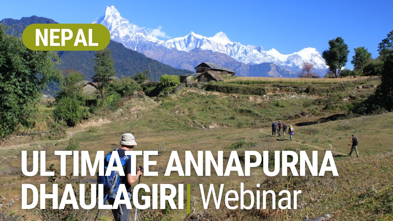 Ultimate Annapurna Dhaulagiri Webinar
