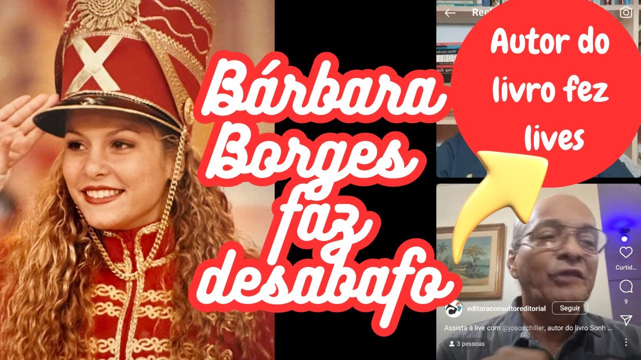 Sobre as Lives do Autor Sonhos de Paquita + Postagem Corajosa de Bárbara Borges ( ex-Paquita)