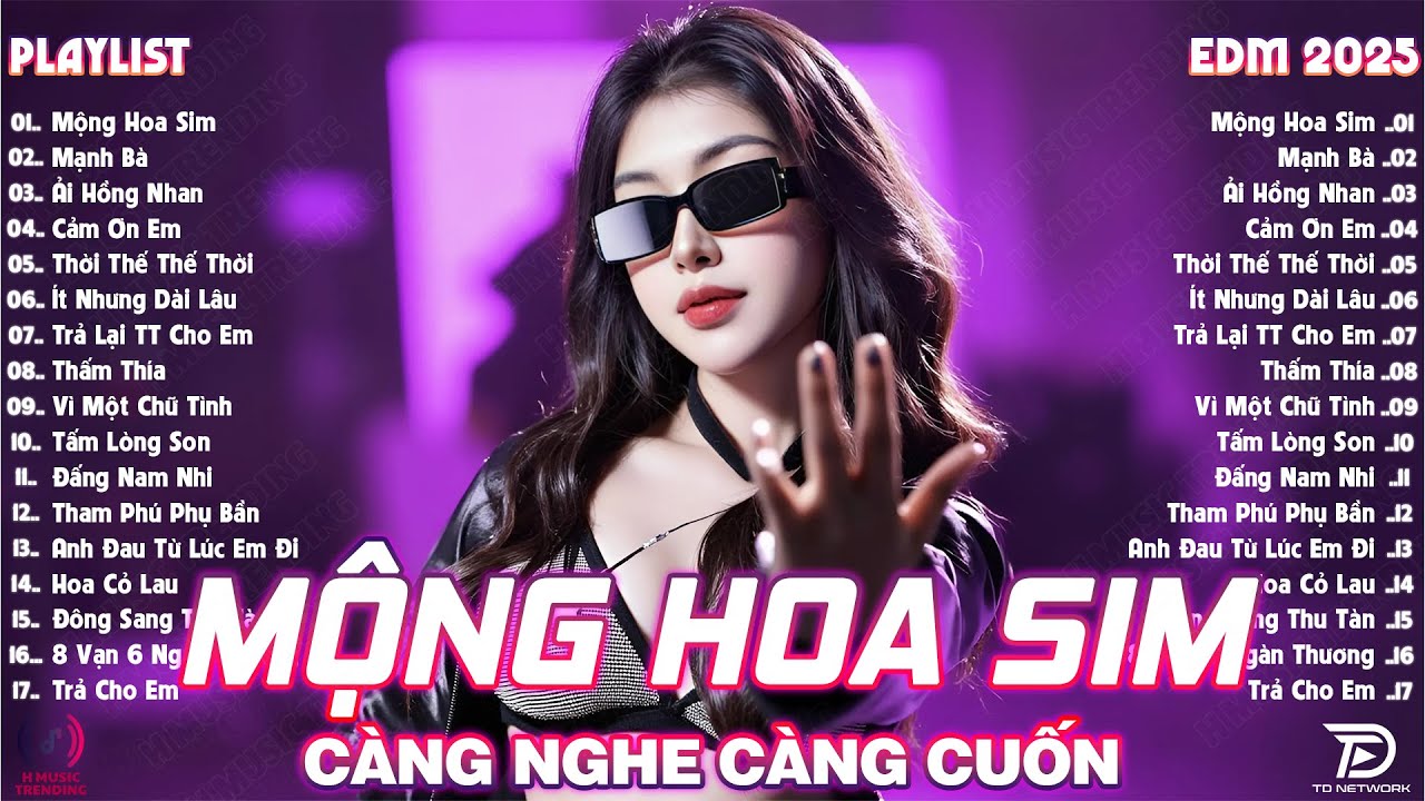 Mộng Hoa Sim Remix ♫ BXH Nhạc Trẻ EDM Hot Trend Triệu View  - Top 20 Bản EDM Tiktok Hay Nhất