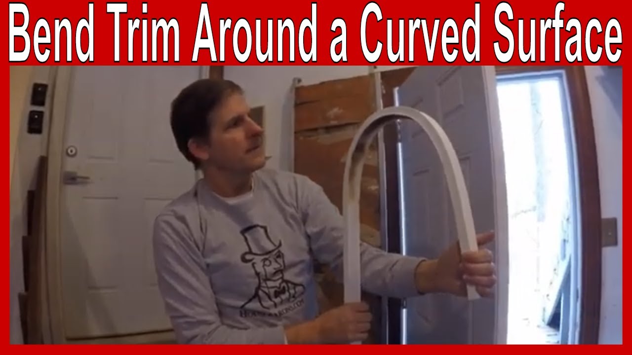 How to Bend Trim Around a Curved Surface