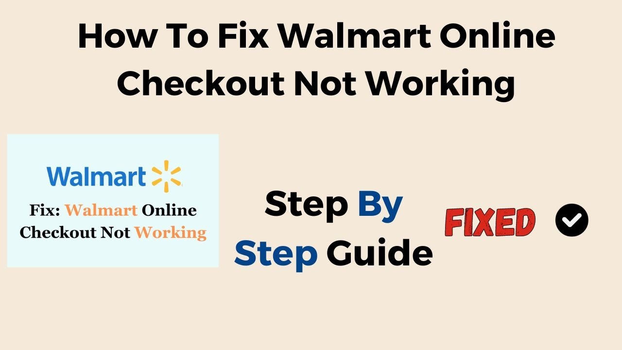 Как исправить неработающую онлайн-оплату в Walmart