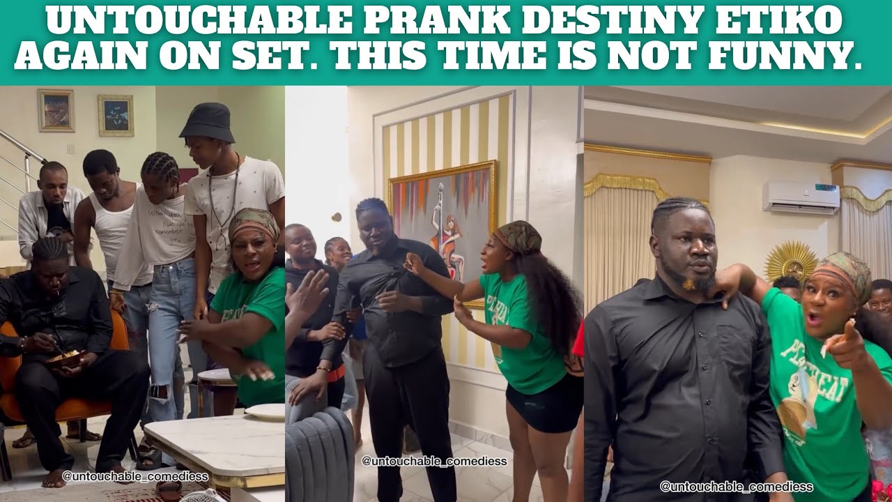 UNTOUCHABLE COMEDIES PRANK DESTINY ETIKO AGAIN SHE ALMOST CŔY. #untouchableprank