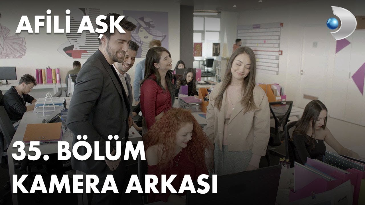 Afili Aşk 35. Bölüm Kamera Arkası