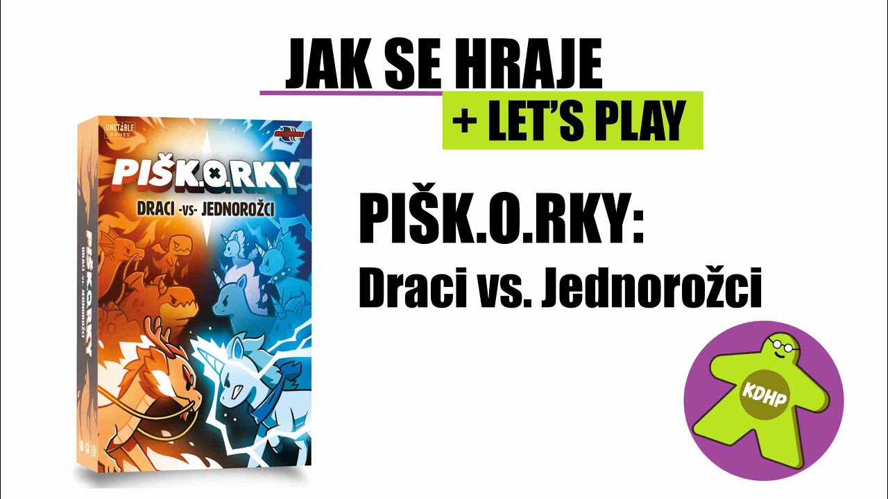 Jak se hraje a let's play: PišK.O.rky