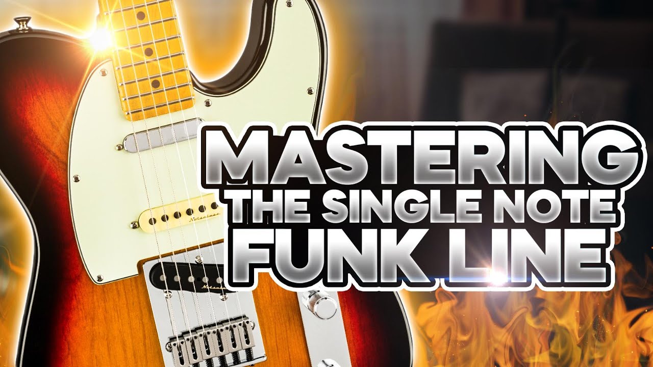 Mastering The Single Note Funk Line - Muted/Poppin'/Strummed