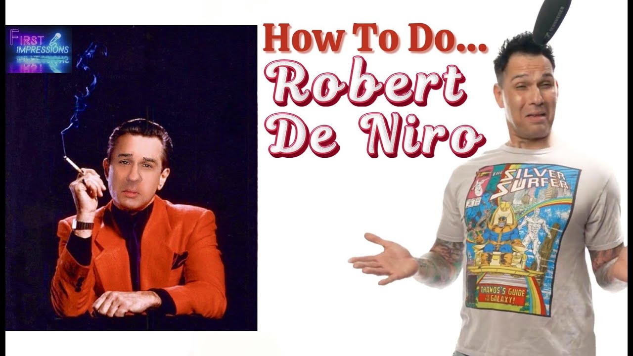 How To Do a Perfect Impression of Robert De Niro - First Impressions w/ Marcus Ep. 2