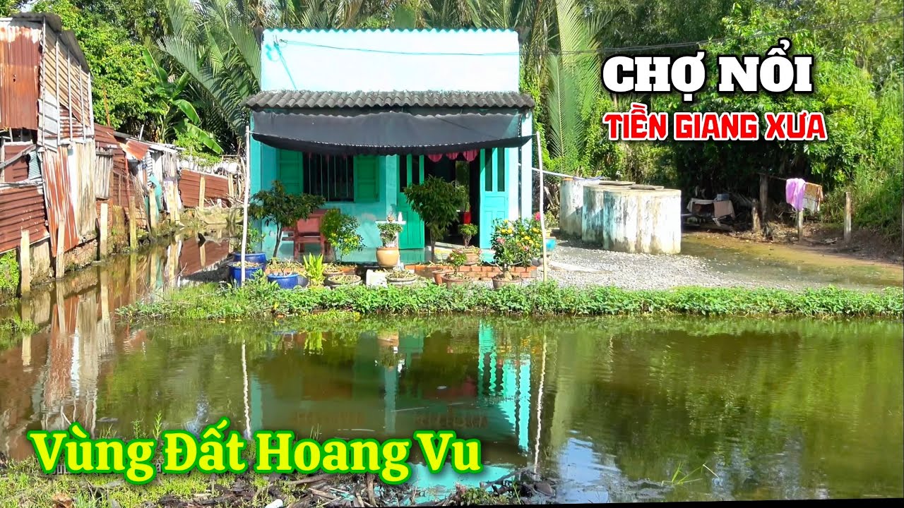 Không Một Ai Con Đường Bờ Đê Vắng Hoe Gần CHỢ NỔI TIỀN GIANG XƯA.