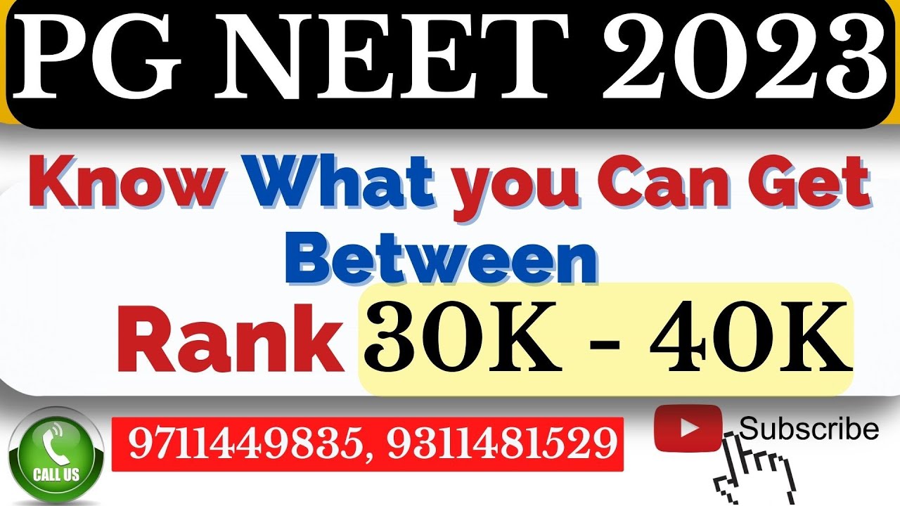 Neet PG 2023:  What you Can Get Between Rank 30K - 40K