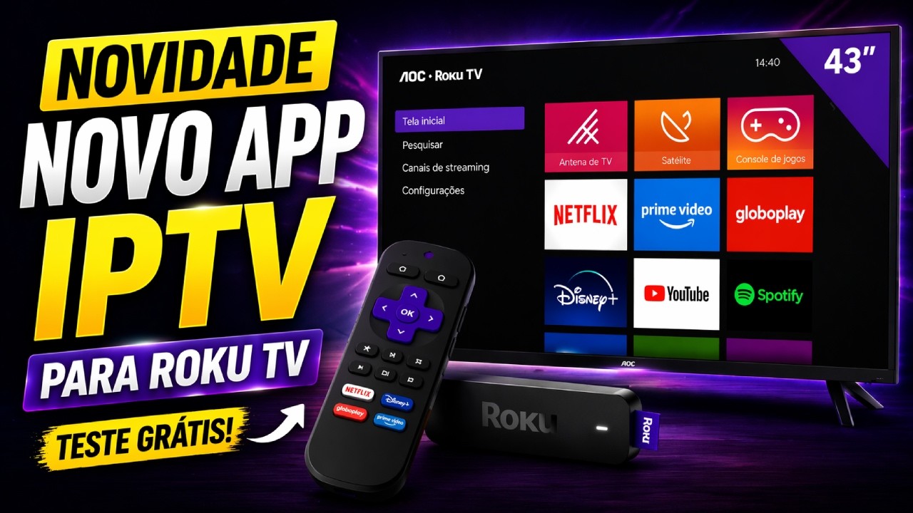 Apps IPTV para Roku TV ➡️ Atualizados 2026 + Teste Gr&aacute;tis