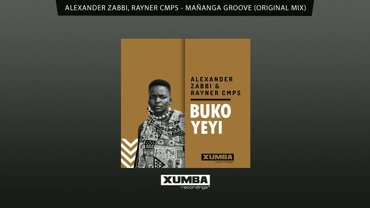 Alexander Zabbi, Rayner Cmps - Mañanga Groove (Original Mix) #afro #afrohouse @beatport