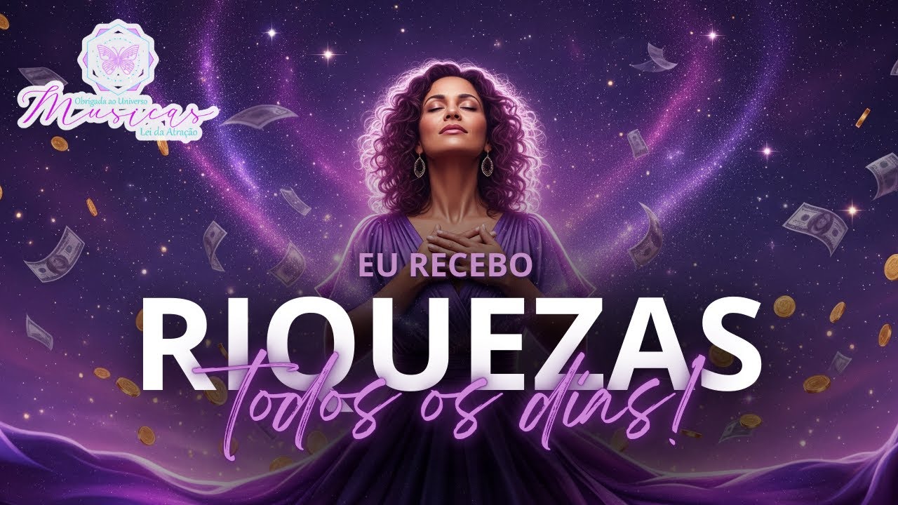 🙌Eu recebo Riquezas Todos os dias ! Eu sou próspera ! MANTRA PARA O DINHEIRO! O dinheiro vem ✨💰