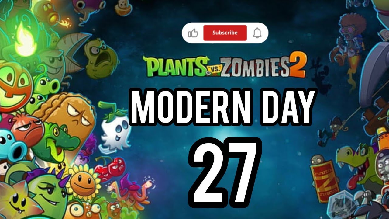 Plant vs zombies2 | Modern Day 27 | Mobile Game play 2026 |