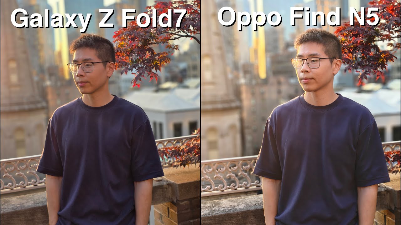Galaxy Z Fold7 vs Oppo Find N5 Camera Comparison