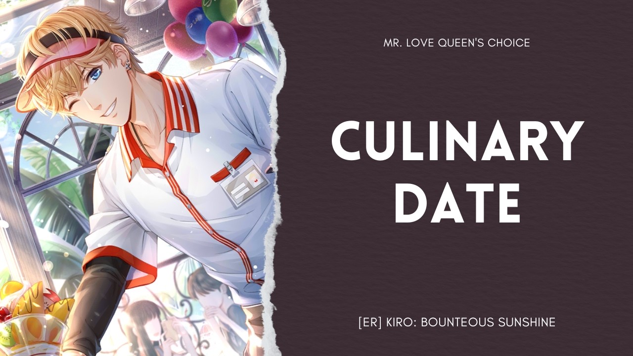 MLQC: Kiro’s Culinary Date