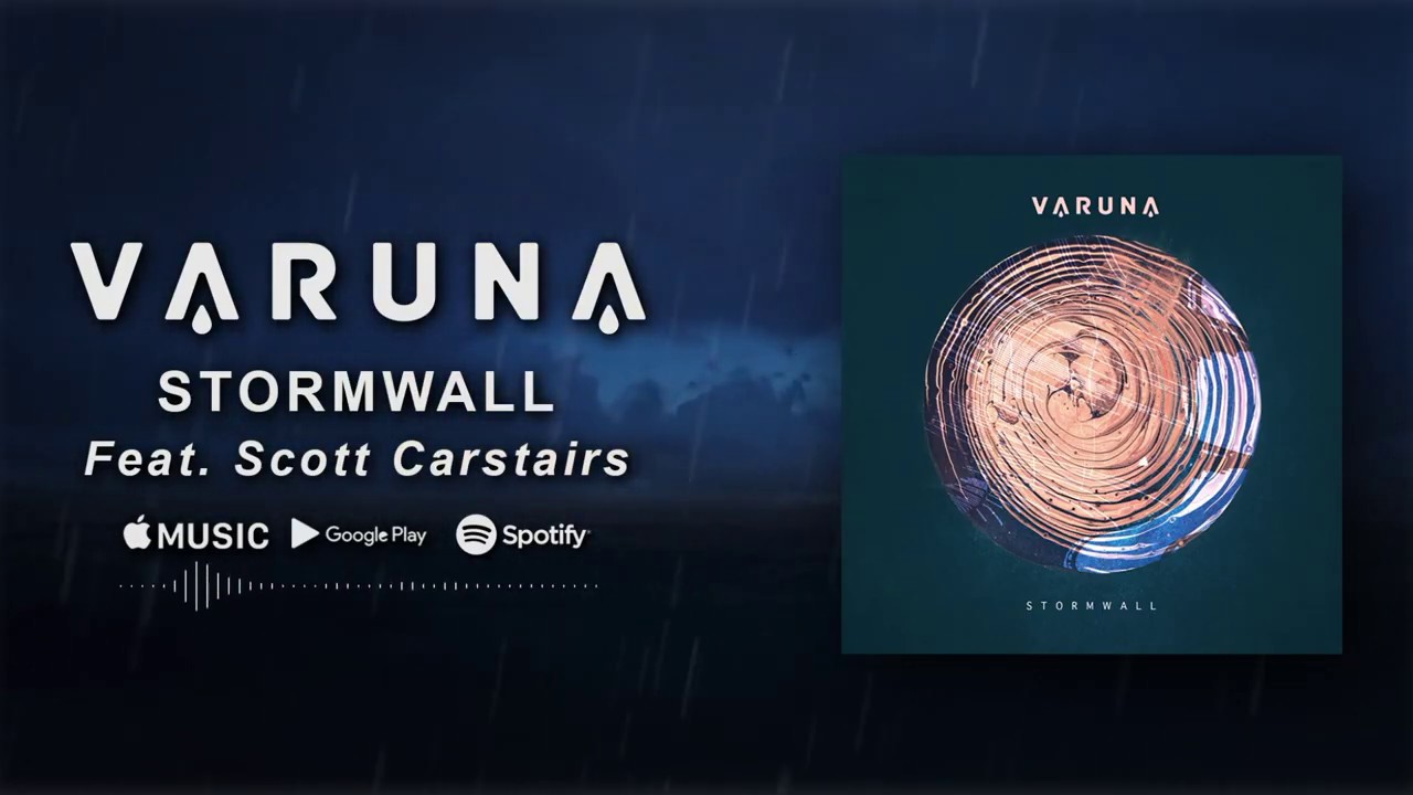 VARUNA - Stormwall (feat. Scott Carstairs) - Official Audio Stream