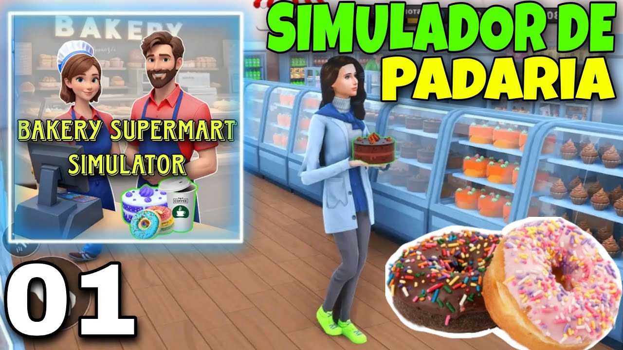 SIMULADOR DE PADARIA TOP / BAKERY SUPERMART SIMULATOR #bakerysupermartsimulator #bakerysimulator