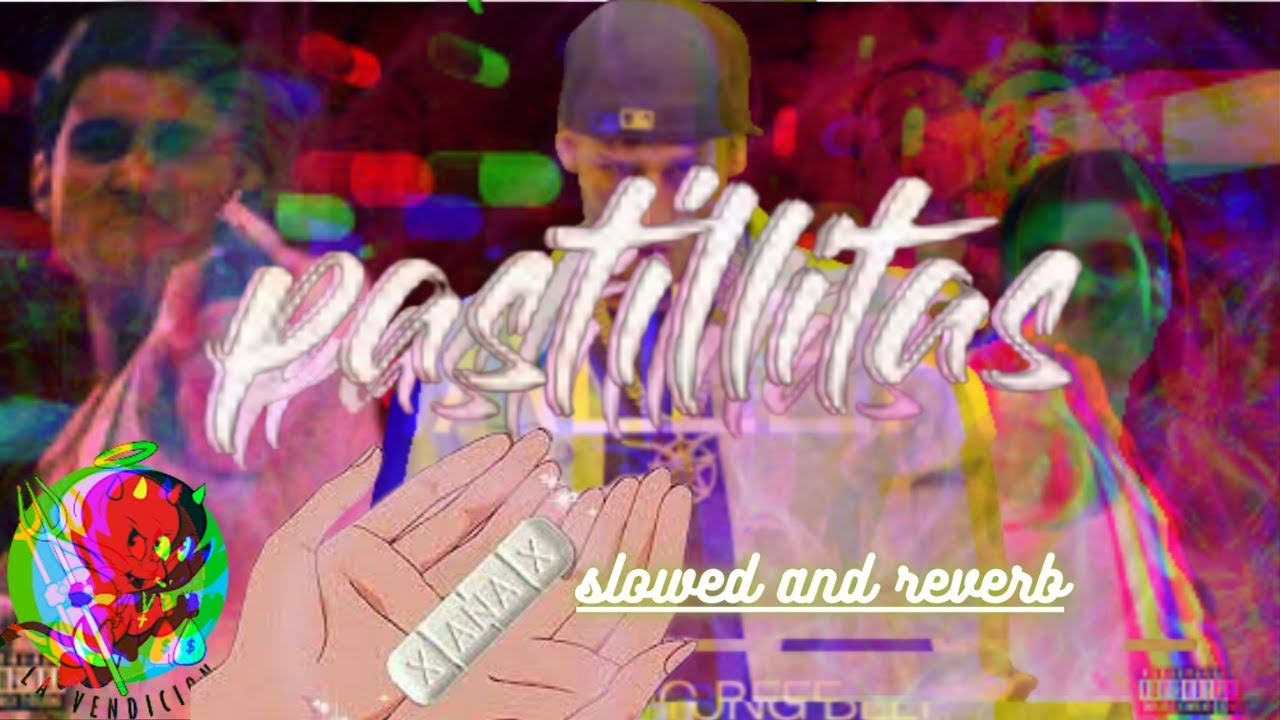 YUNG BEEF - PASTILLITAS(AUDIO SLOWED AND REVERB)#FREEKETAMINE ~LAMALDICIONRECORDS~