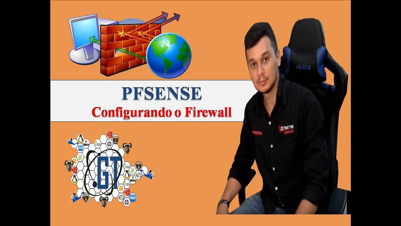 PFSENSE – CONFIGURANDO O FIREWALL