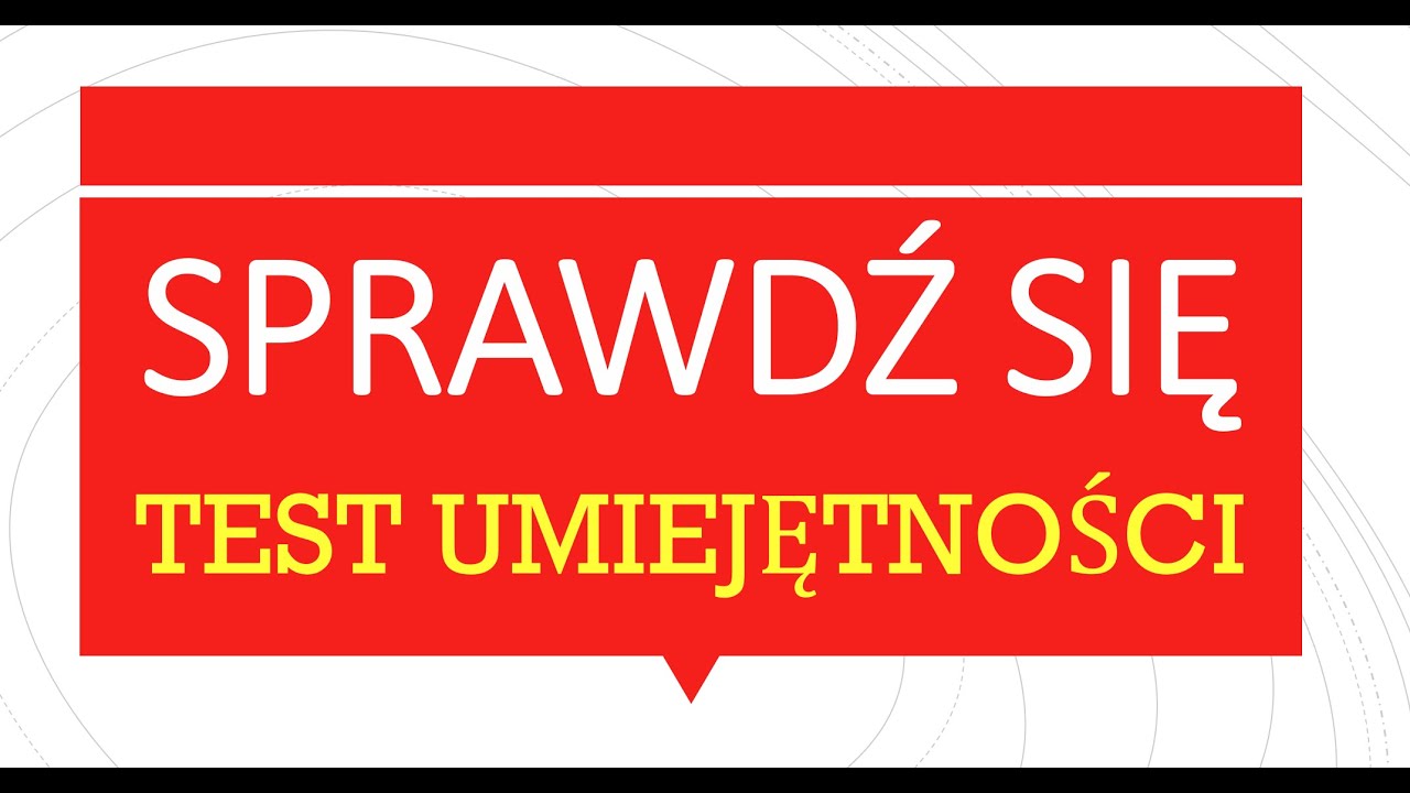 Oceń sam/a co potrafisz