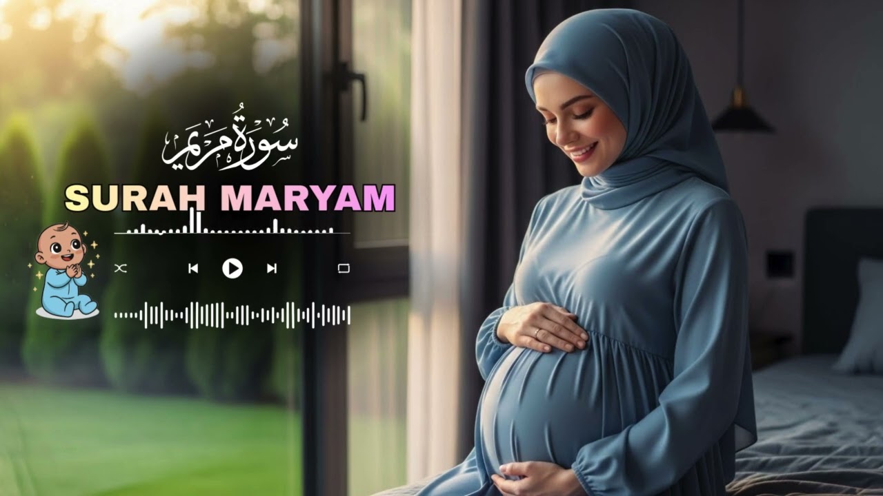 Surah Maryam untuk Ibu Hamil – Cukup Dengarkan, Kedamaian Jiwa & Bayi Sehat