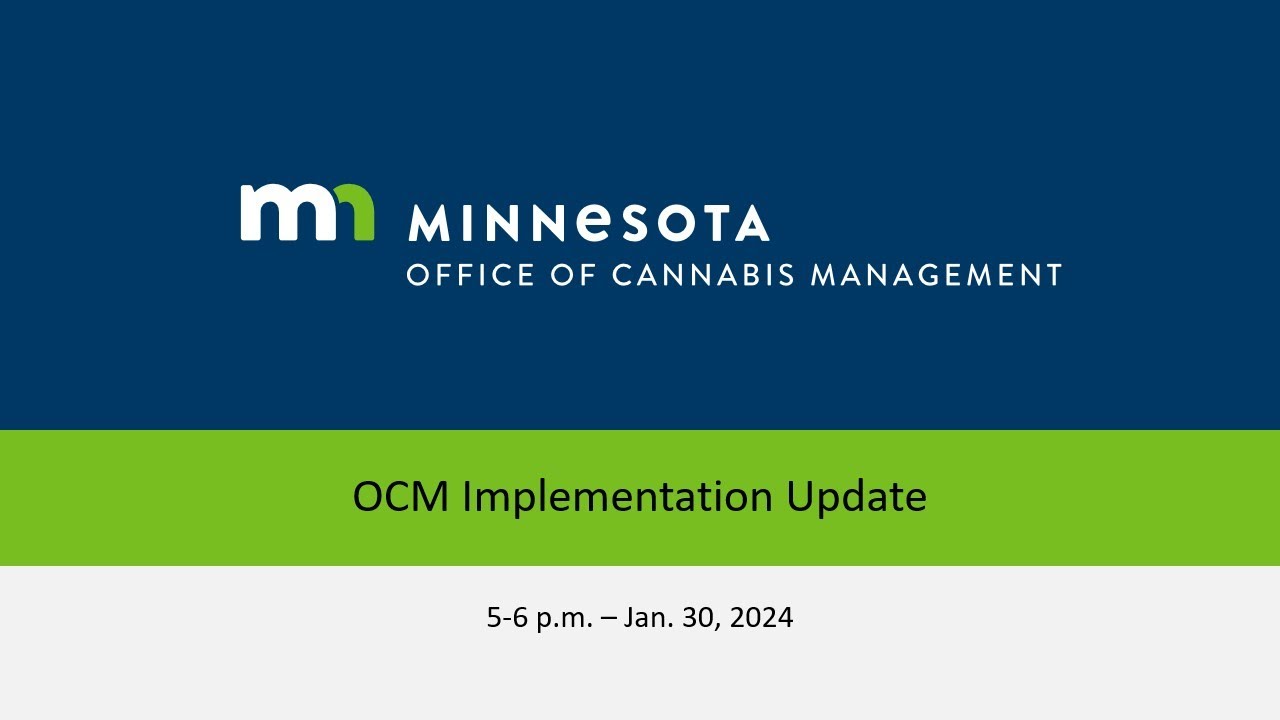 Office of Cannabis Management Implementation Update Webinar on Jan. 30, 2024