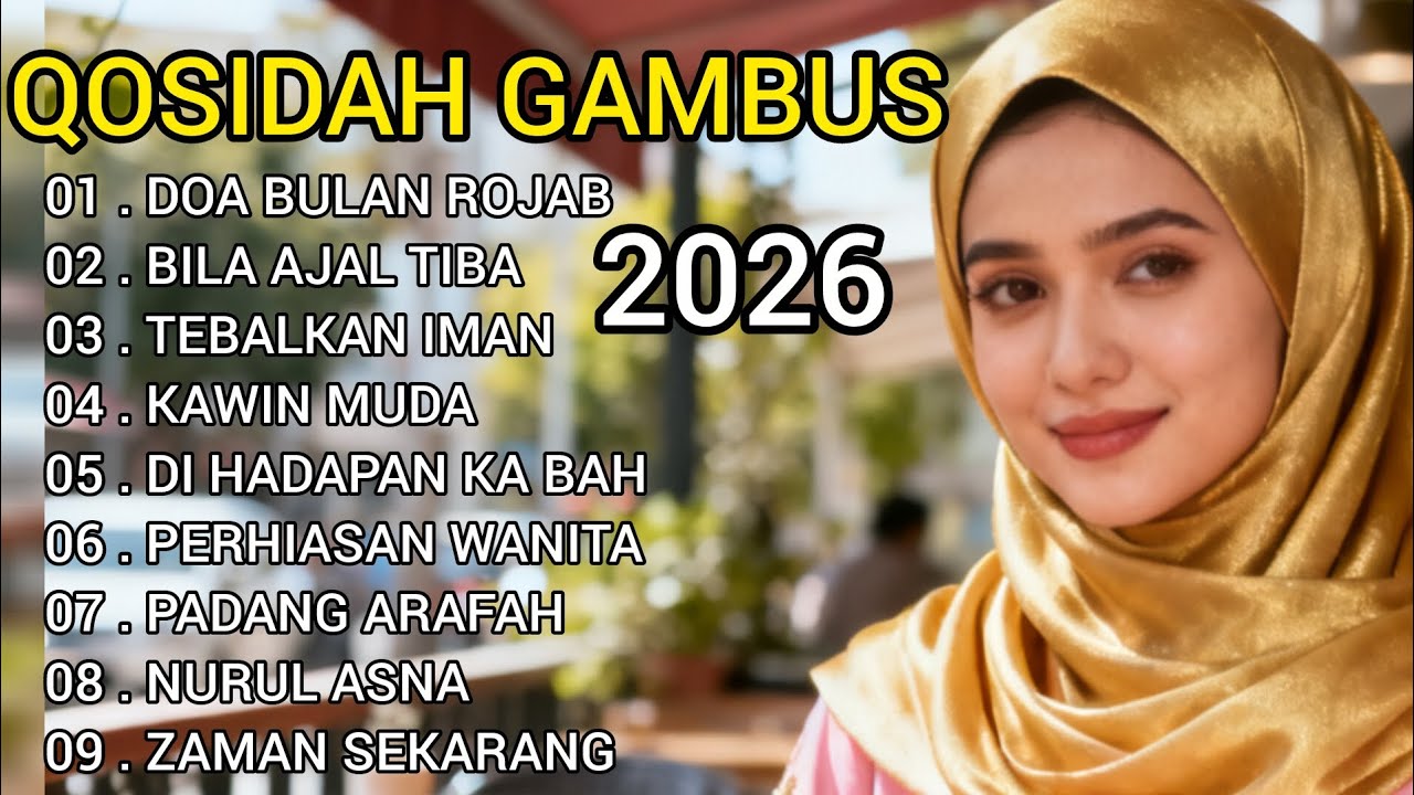 QOSIDAH GAMBUS FULL ALBUM TERBAIK 2026 , ADEM DI HATI PALING BANYAK DICARI ‼️