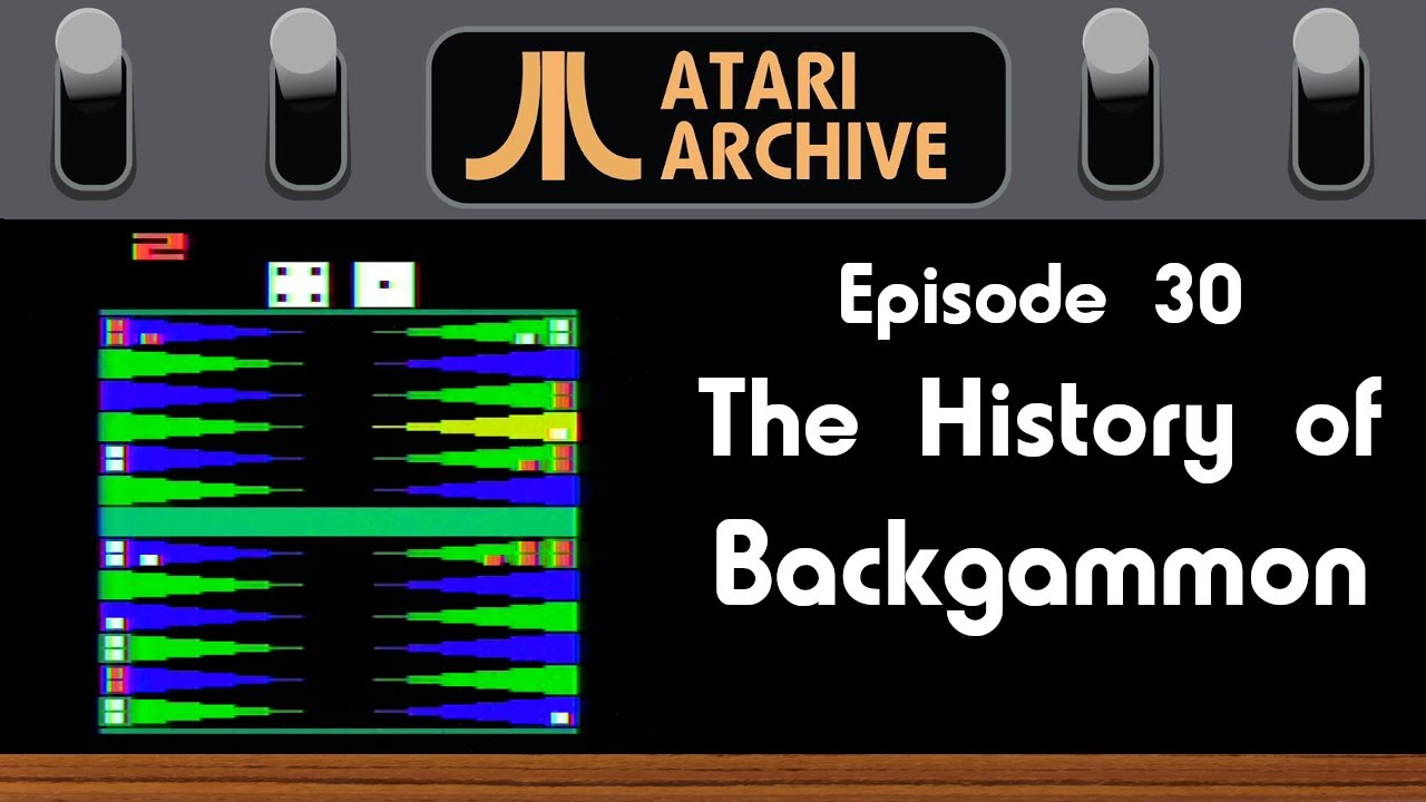 Backgammon: Atari Archive Episode 30