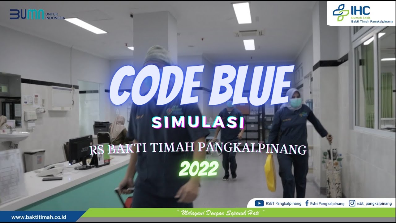 CODE BLUE TERBARU 2022 RS IHC Bakti Timah Pangkalpinang-BANGKA