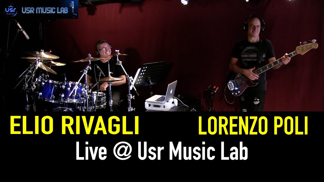 Elio Rivagli - Lorenzo Poli Live @ Usr Music Lab