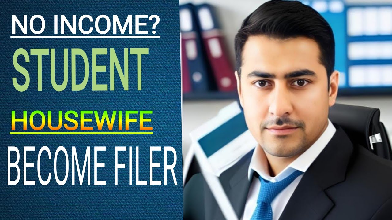 How to Become Filer If You Have No Income | Student | Housewife