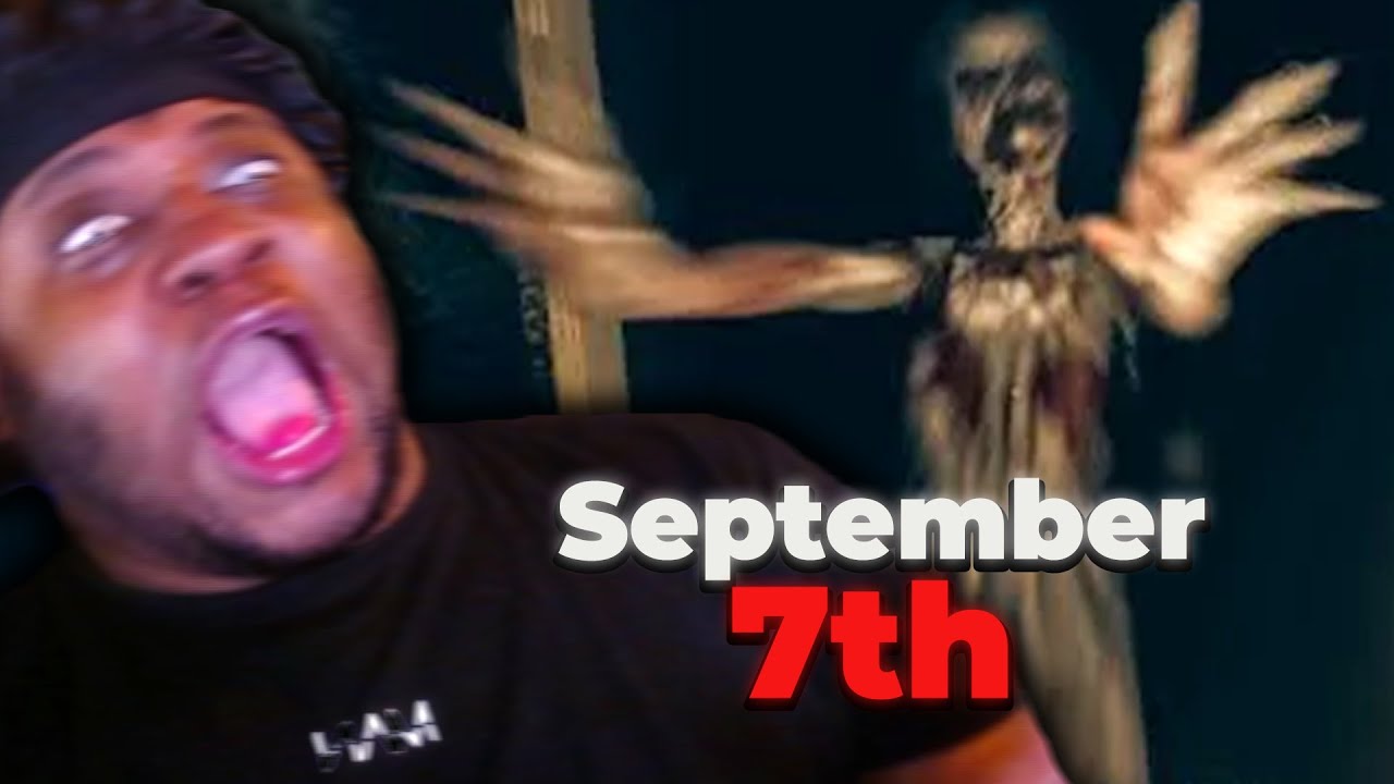 September 7th...I Literally Peed My Pants Playing This