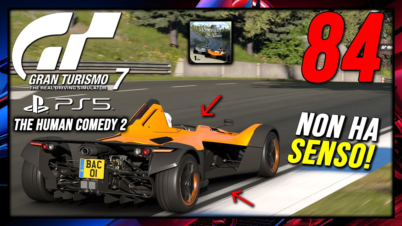 Questa Gara Non HA SENSO The Human Comedy 2 | Gran Turismo 7 Let's Play ITA #84 - PS5 T300 Alcantara