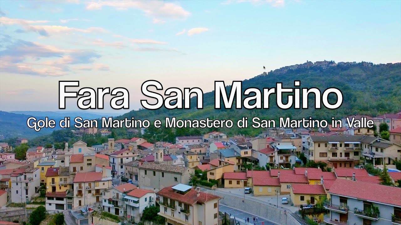 Fara San Martino - Gole di San Martino e Monastero di San Martino in Valle