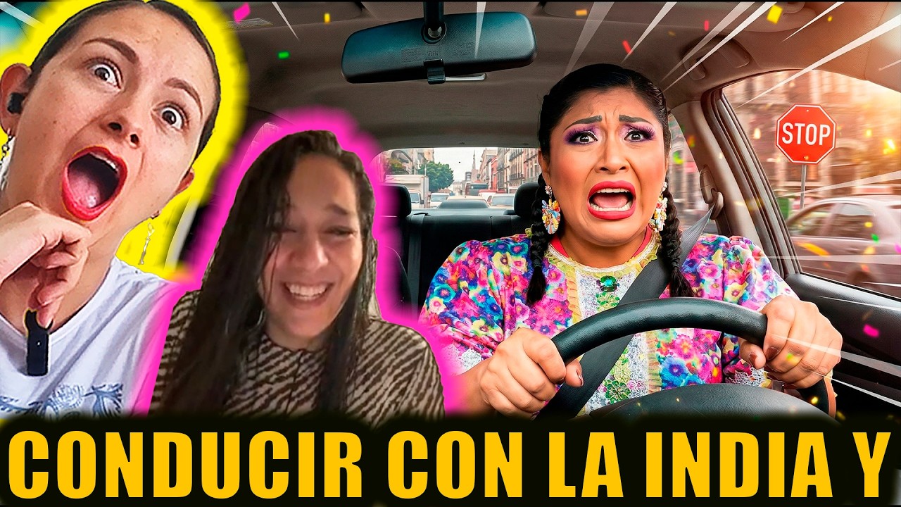 LLORAMOS de la RISA | Clases de MANEJO con la INDIA YURIDIA