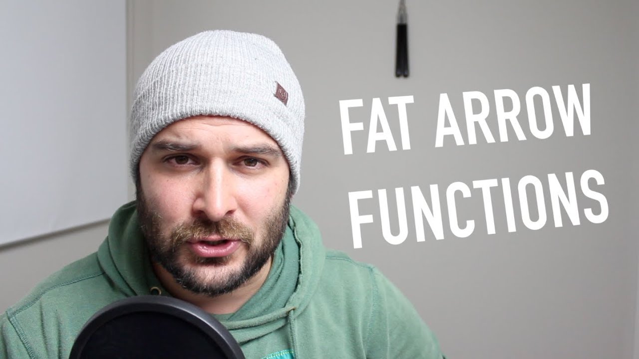 Fat arrow functions, funcionalidades de javascript parte 1