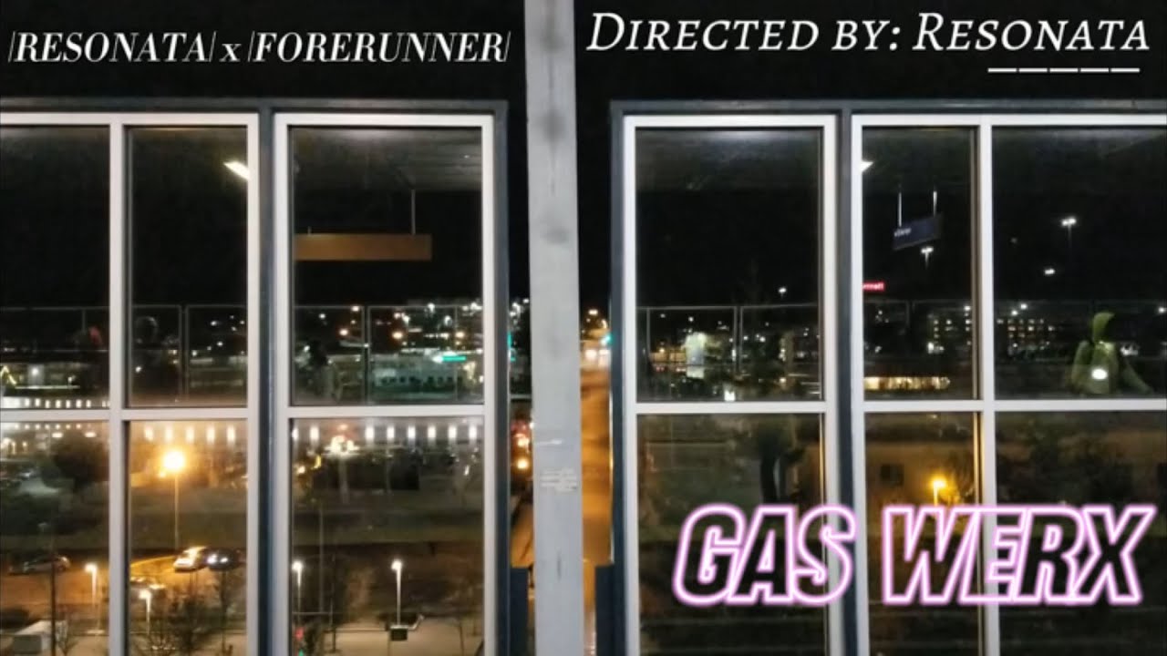 Resonata x Forerunner - Gas Werx (Official Video)