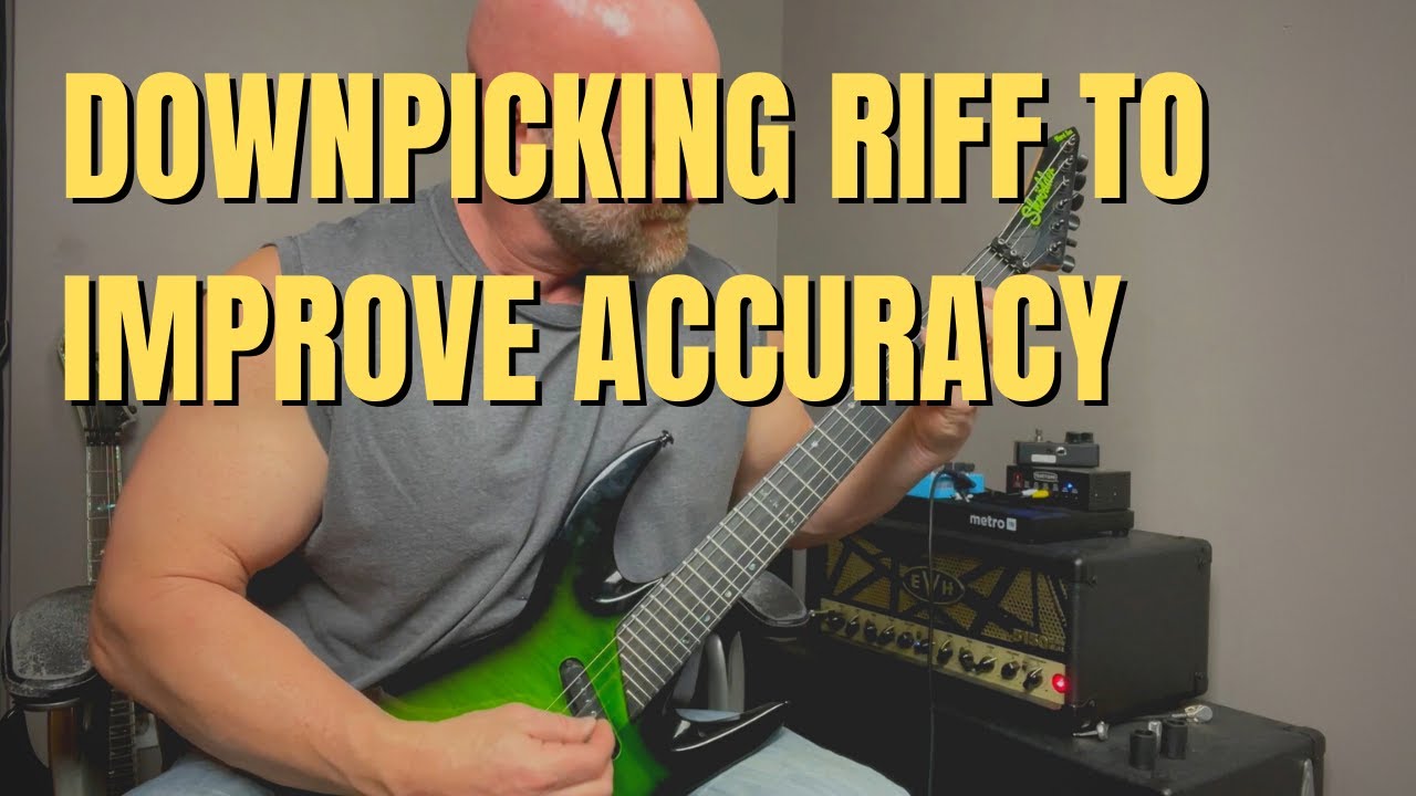 Downpicking Metal Riff - This Exercise Will Help You Improve Accuracy