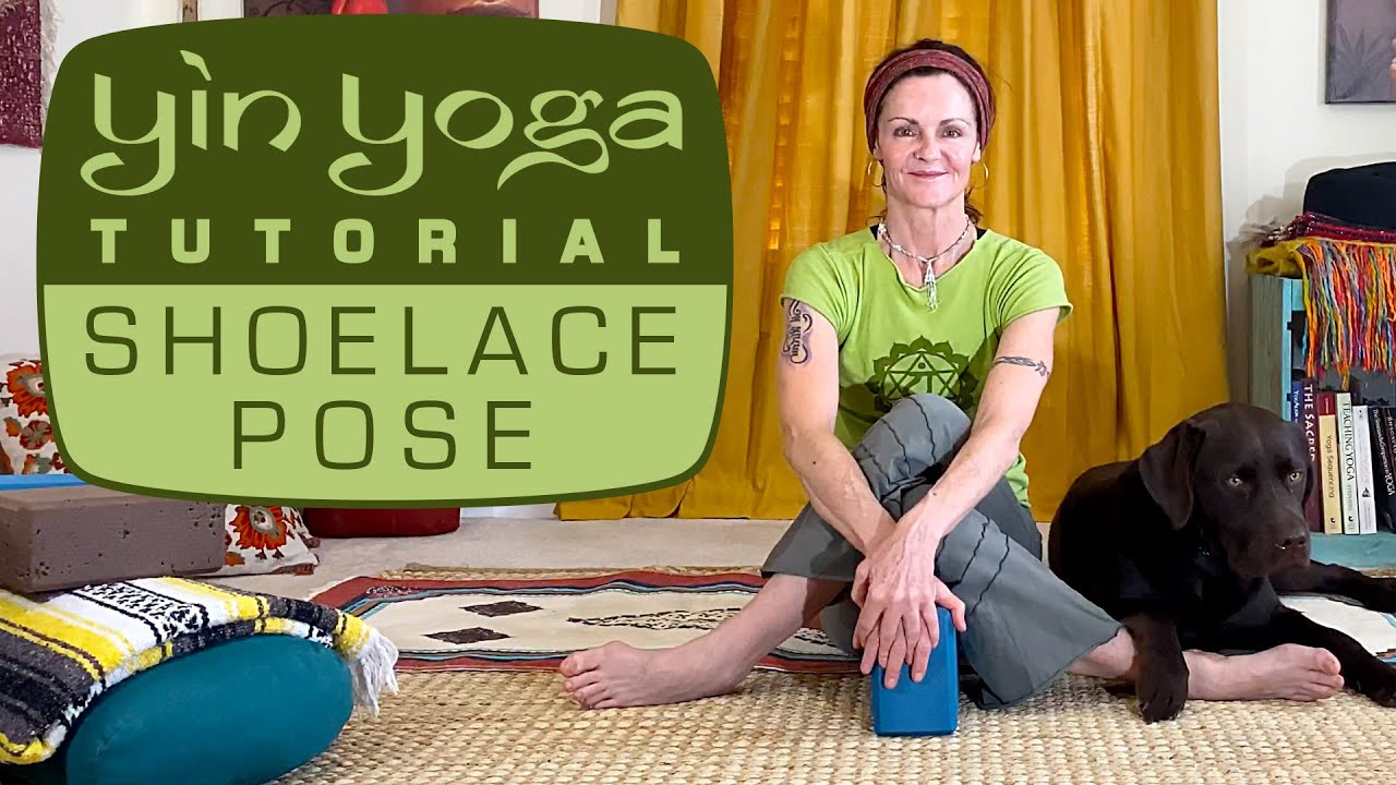 Yin Yoga Tutorial: Shoelace Pose