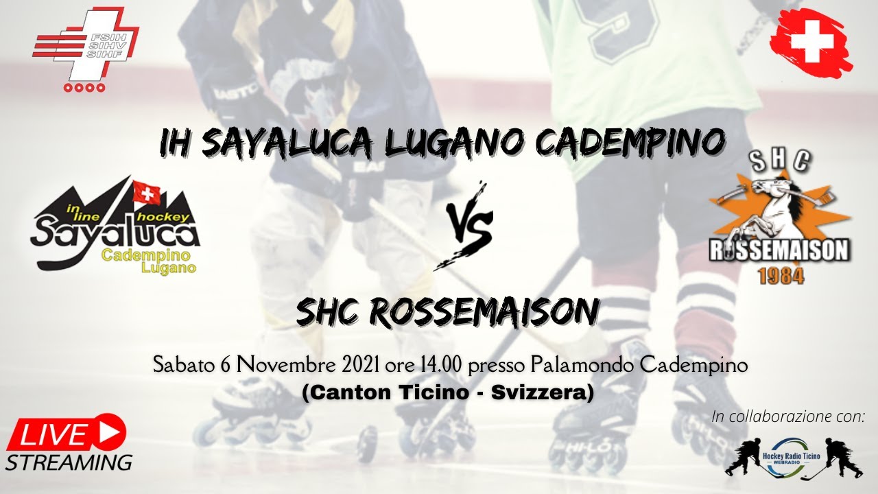 IH Sayaluca Lugano Cadempino vs SHC Rossemaison