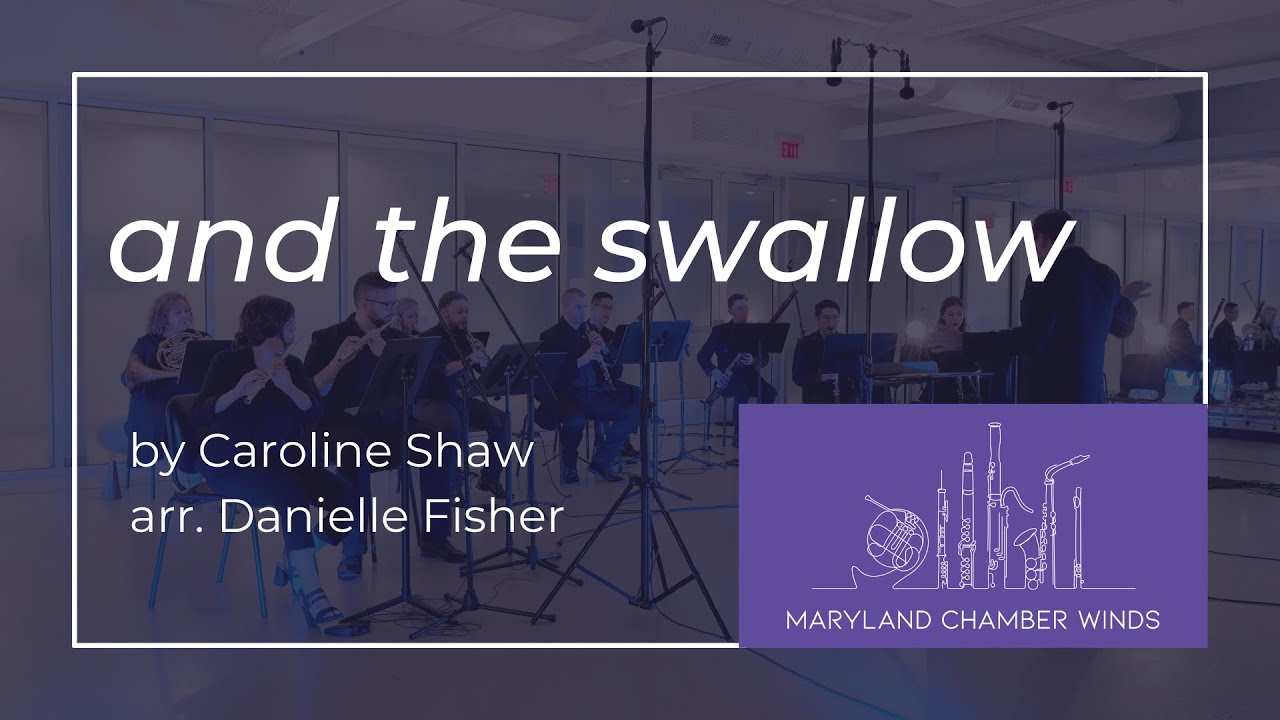 Caroline Shaw: and the swallow