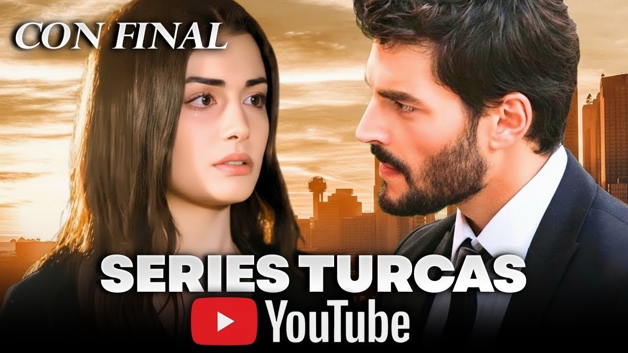 LAS 11 Mejores SERIES TURCAS COMPLETAS con final (TODAS EN ESPAÑOL)