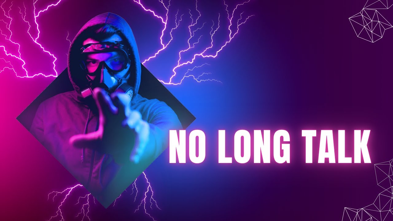 NO LONG TALK
