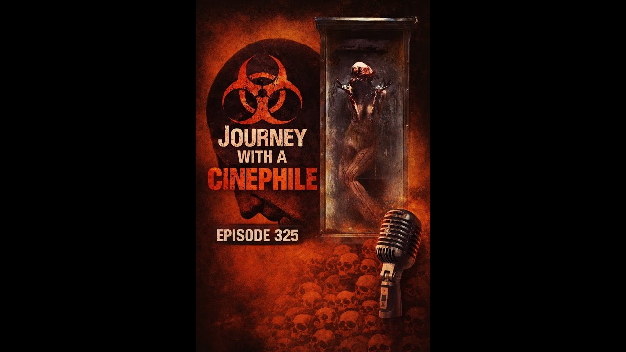 Journey with a Cinephile: Episode 325